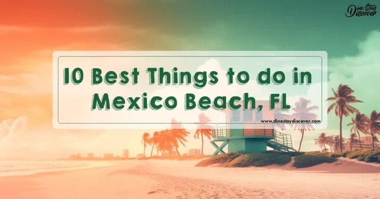 10 Best Things to do in Mexico Beach, FL