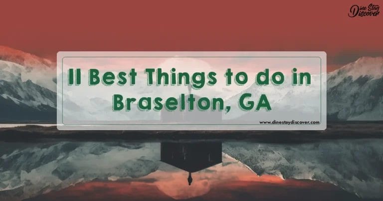 11 Best Things to do in Braselton, GA