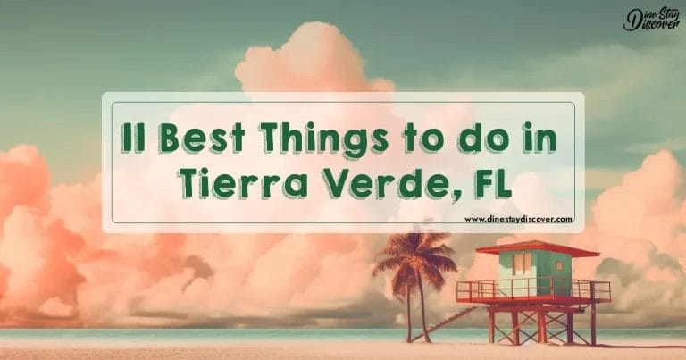 11 Best Things to do in Tierra Verde, FL