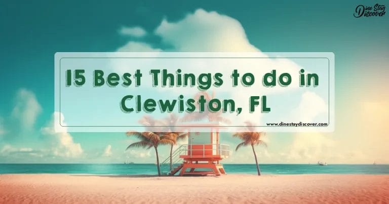 15 Best Things to do in Clewiston, FL