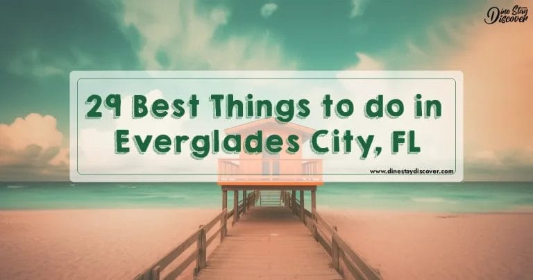 29 Best Things to do in Everglades City, FL