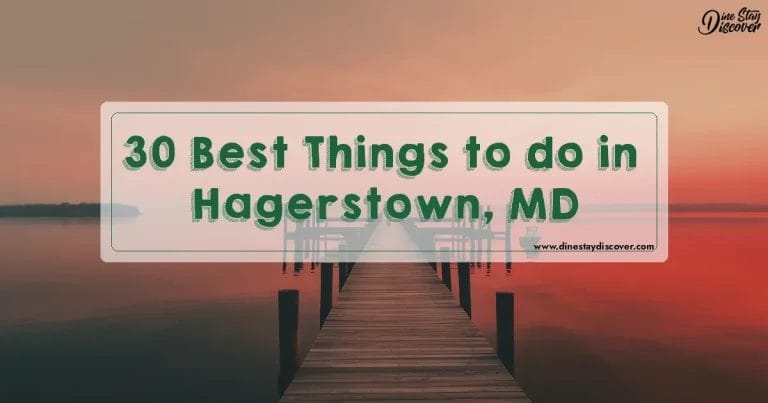 30 Best Things to do in Hagerstown, MD