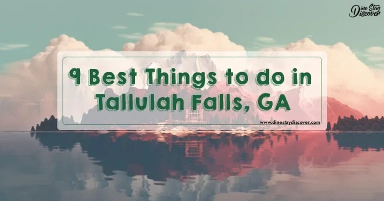 9 Best Things to do in Tallulah Falls, GA