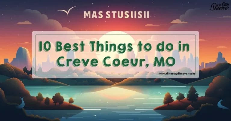 10 Best Things to do in Creve Coeur, MO