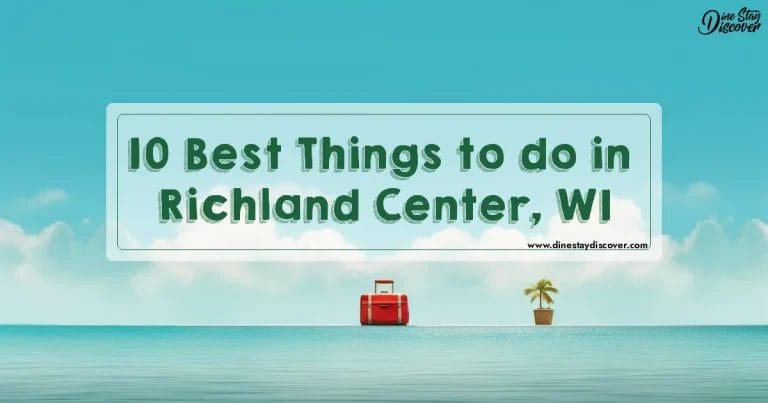 10 Best Things to do in Richland Center, WI
