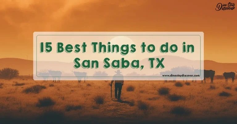 15 Best Things to do in San Saba, TX