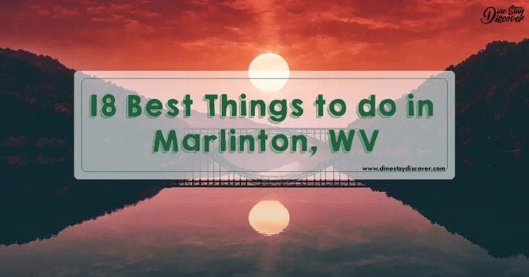 18 Best Things to do in Marlinton, WV