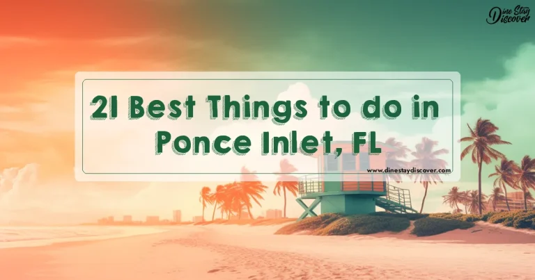 21 Best Things to do in Ponce Inlet, FL