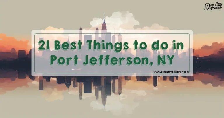 21 Best Things to do in Port Jefferson, NY