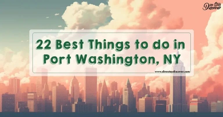 22 Best Things to do in Port Washington, NY