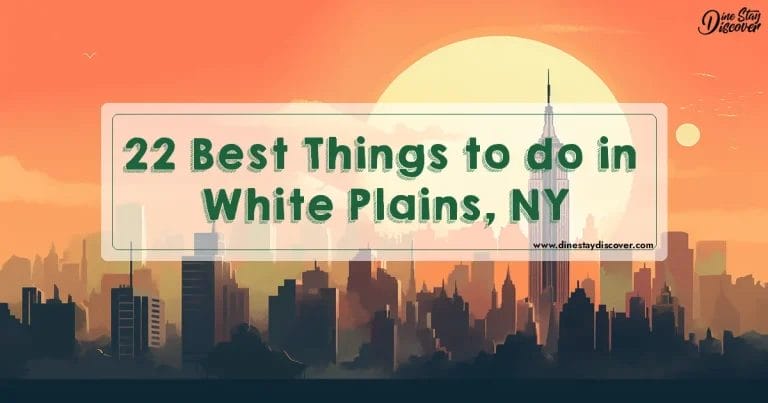 22 Best Things to do in White Plains, NY