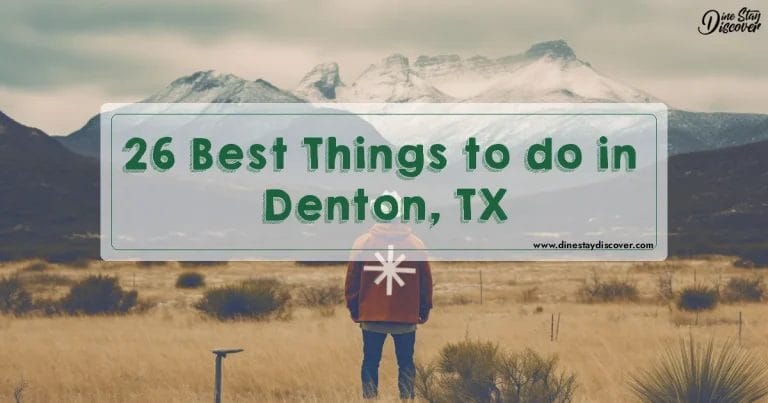 26 Best Things to do in Denton, TX