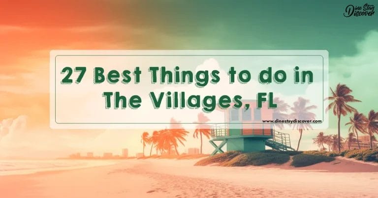27 Best Things to do in The Villages, FL