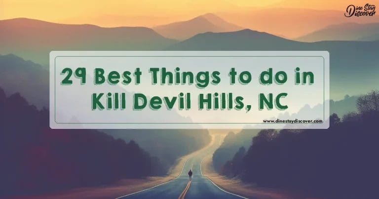 29 Best Things to do in Kill Devil Hills, NC