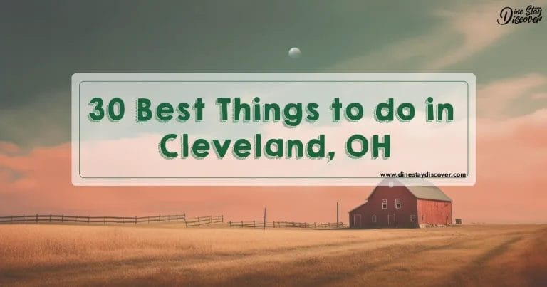 30 Best Things to do in Cleveland, OH