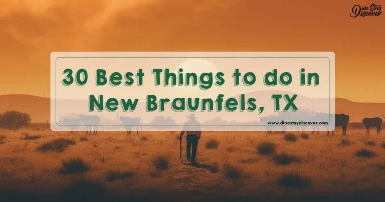 30 Best Things to do in New Braunfels, TX