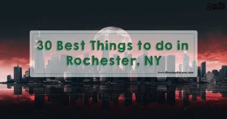 30 Best Things to do in Rochester, NY