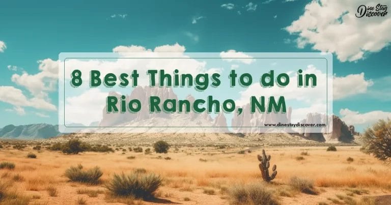 8 Best Things to do in Rio Rancho, NM