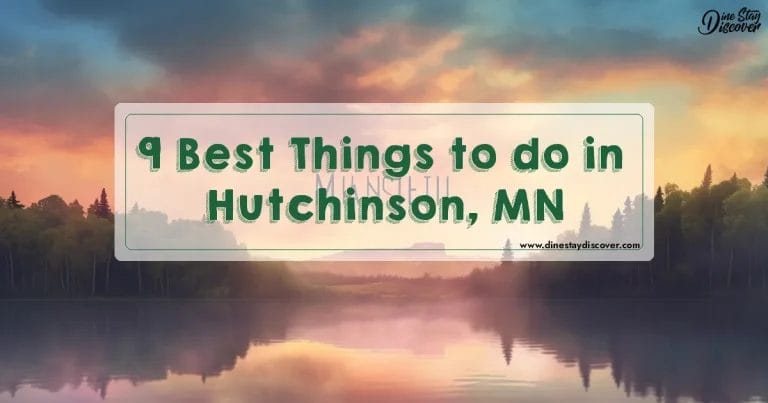 9 Best Things to do in Hutchinson, MN